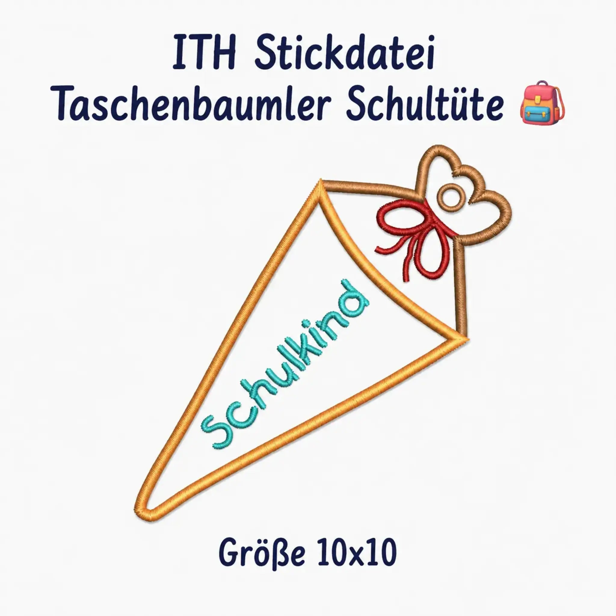 ITH Stickdatei Taschenbaumler Schultüte 🎒