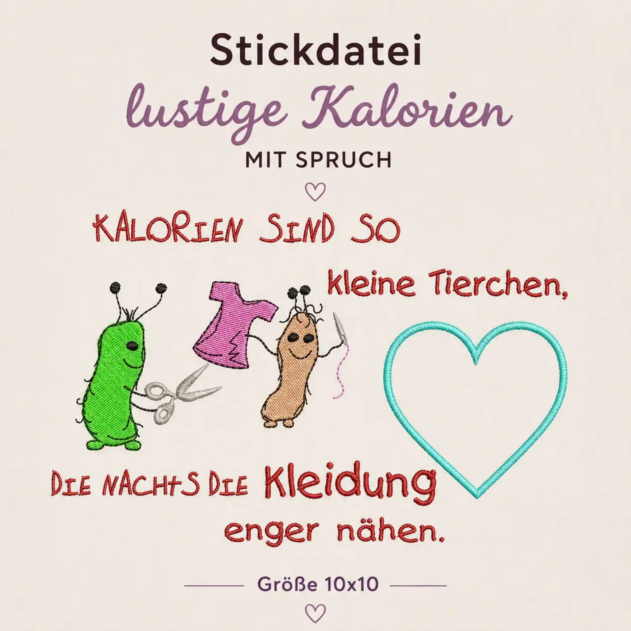 Stickdatei lustige Kalorien mit Spruch