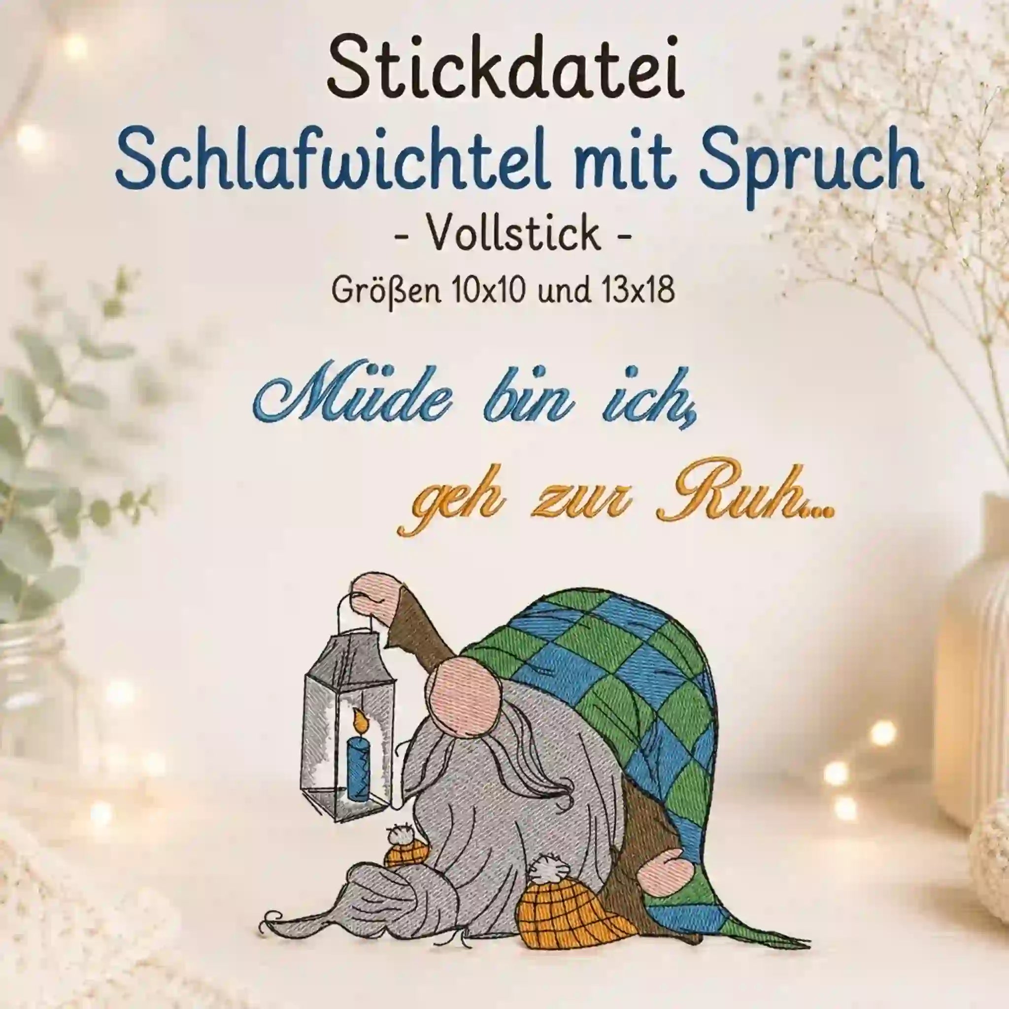 Stickdatei Schlaf- Wichtel mit Spruch