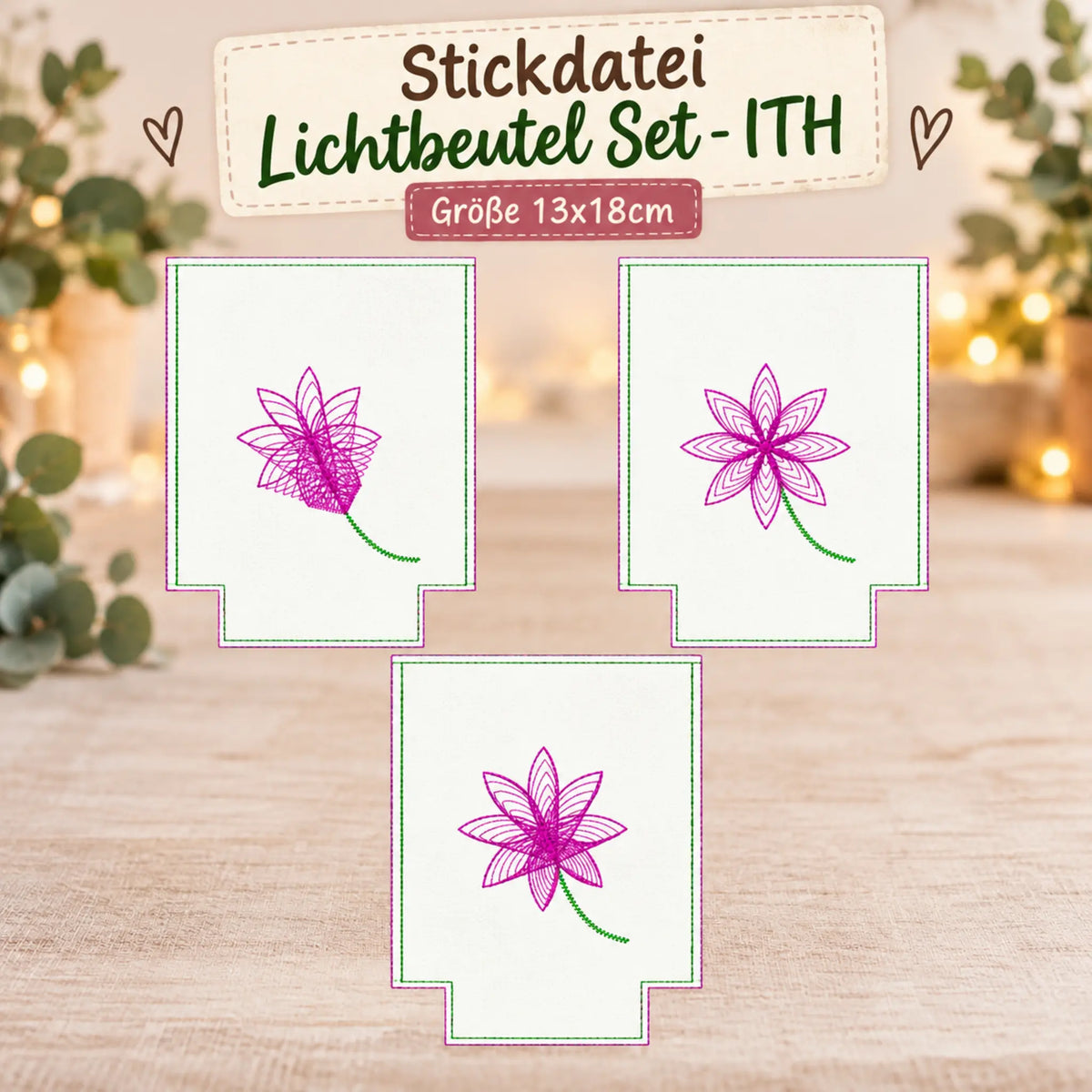 ITH Stickdatei Lichtbeutel Set
