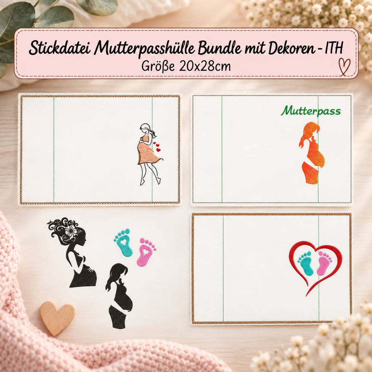 ITH Stickdatei Mutterpasshülle Bundle mit Dekoren