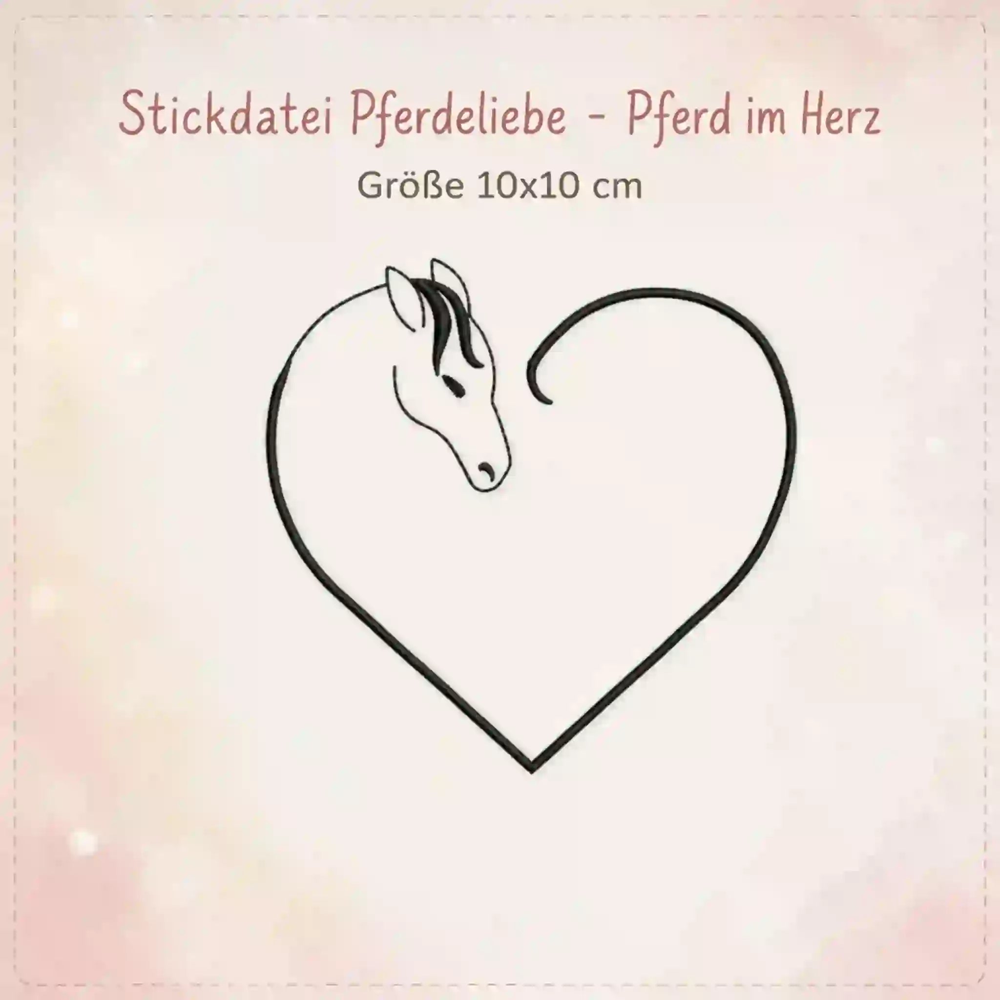 Stickdatei Pferdeliebe - Pferd im Herz