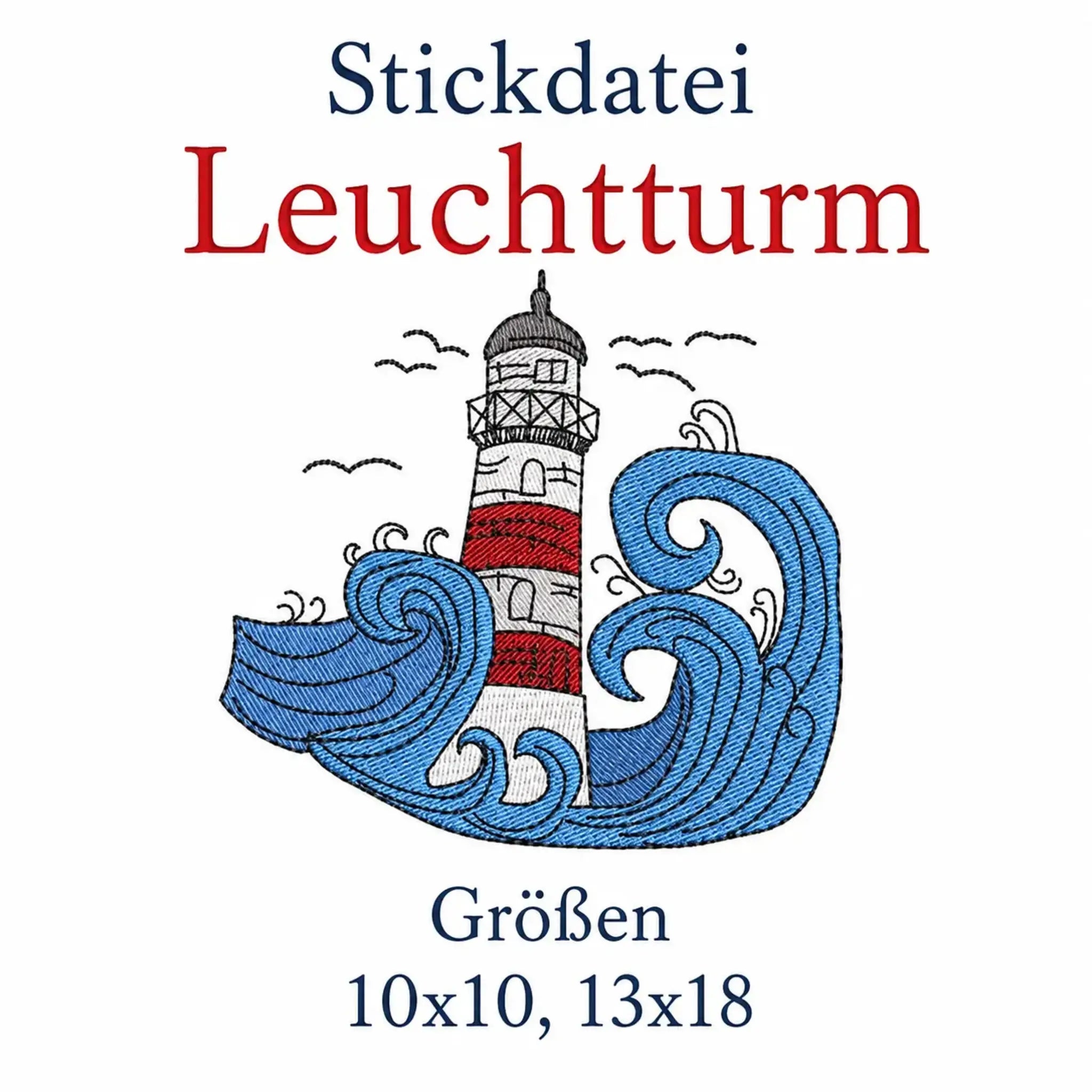 Stickdatei Leuchtturm